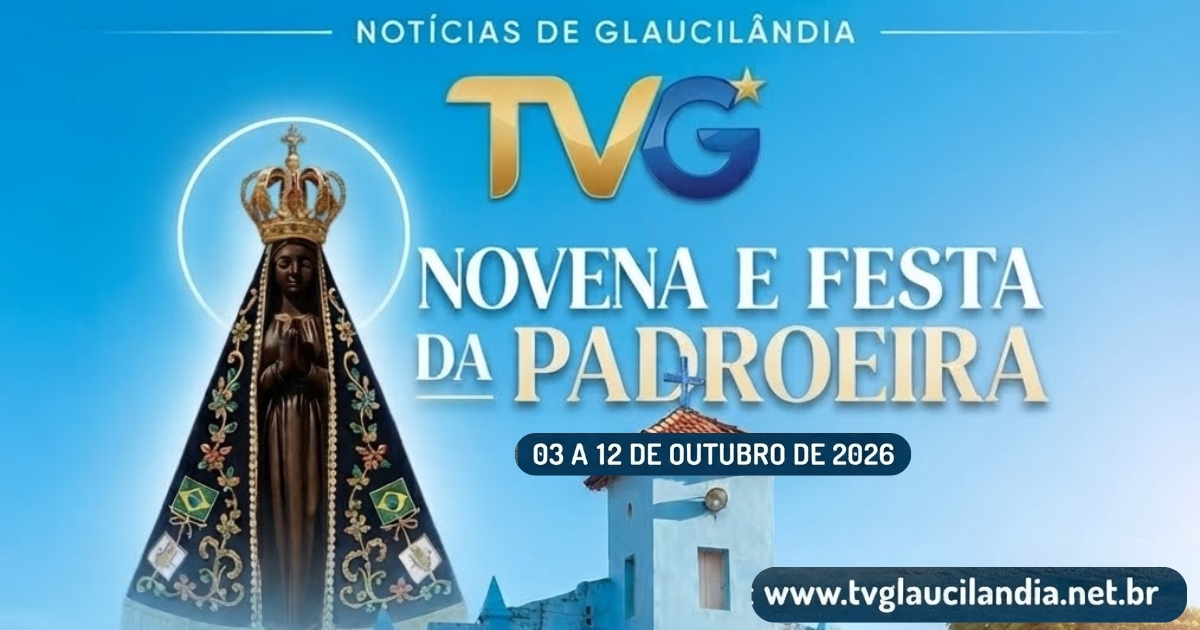  Novena e Festa da Padroeira 2026 – Nossa Senhora Aparecida - Glaucilândia/MG